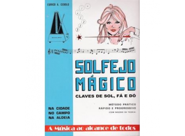 Eurico A. Cebolo Solfejo Magico Eurico A. Cebolo Solfejo Magico